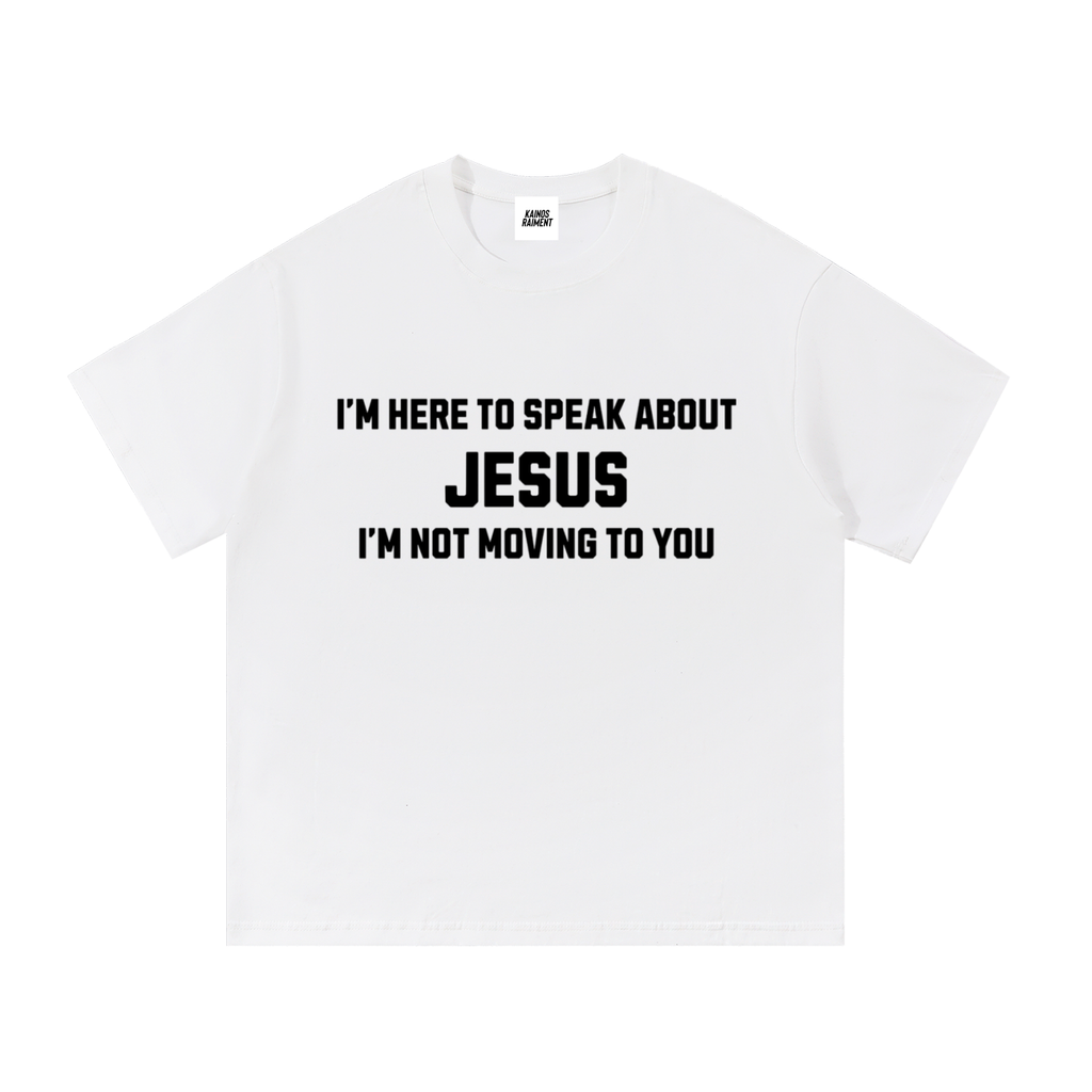 I'm Not Moving To You OG Tee - White