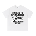 I'm Not Moving To You Tee - White