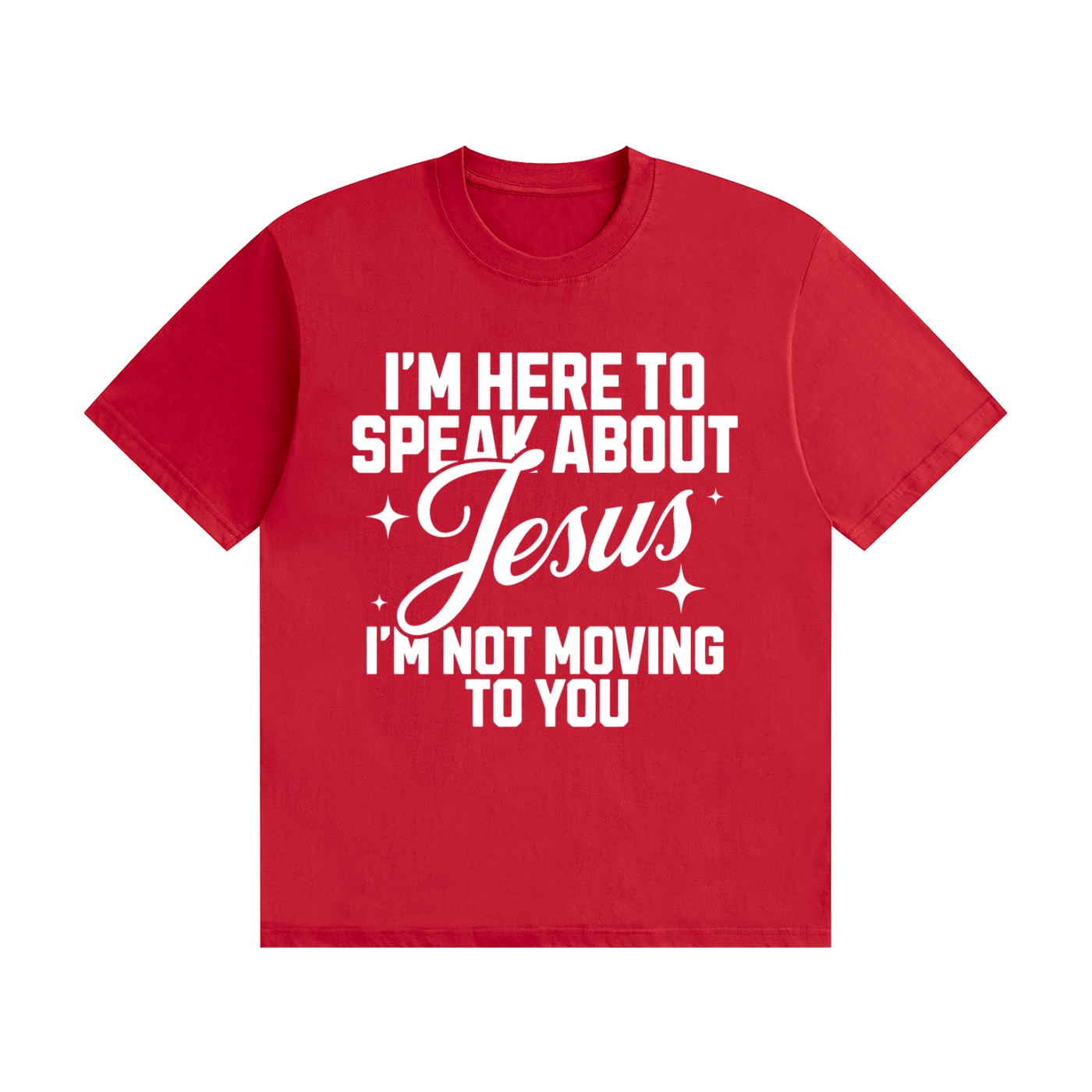 I'm Not Moving To You Tee