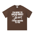 I'm Not Moving To You Tee - Coffee