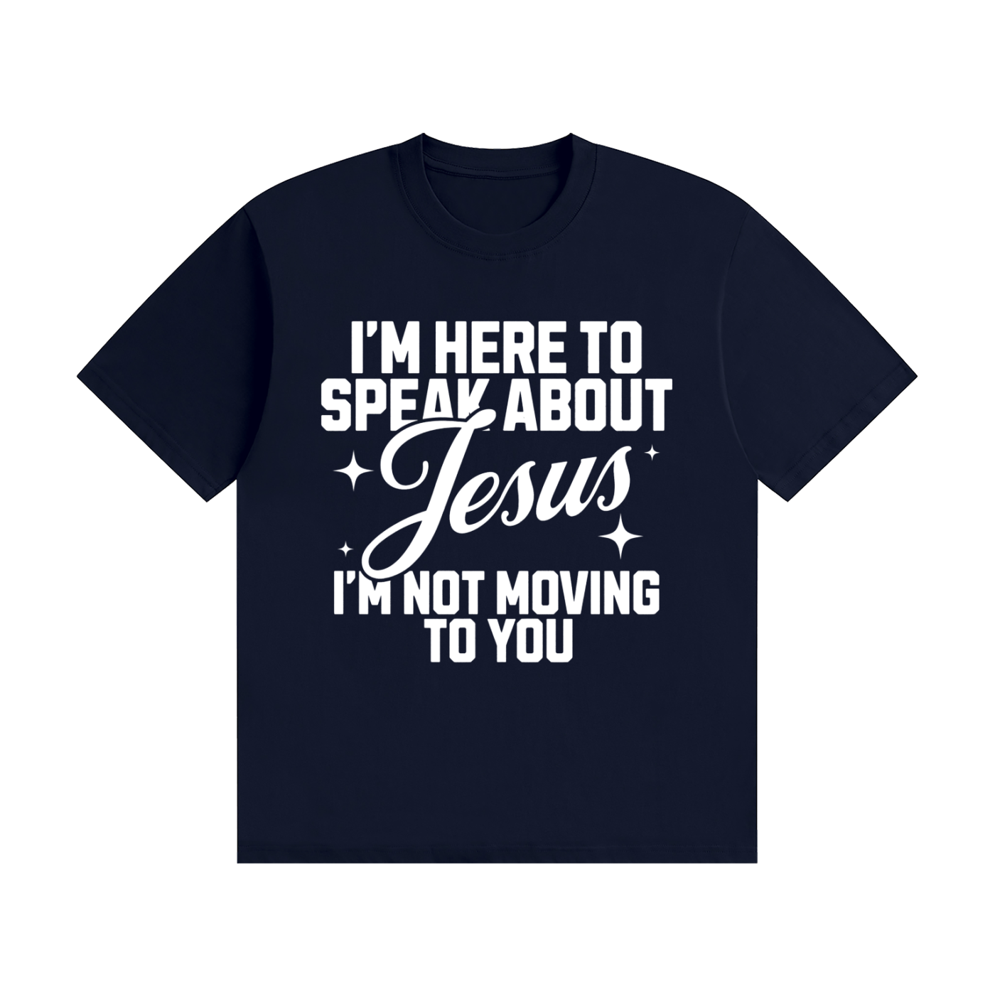 I'm Not Moving To You Tee