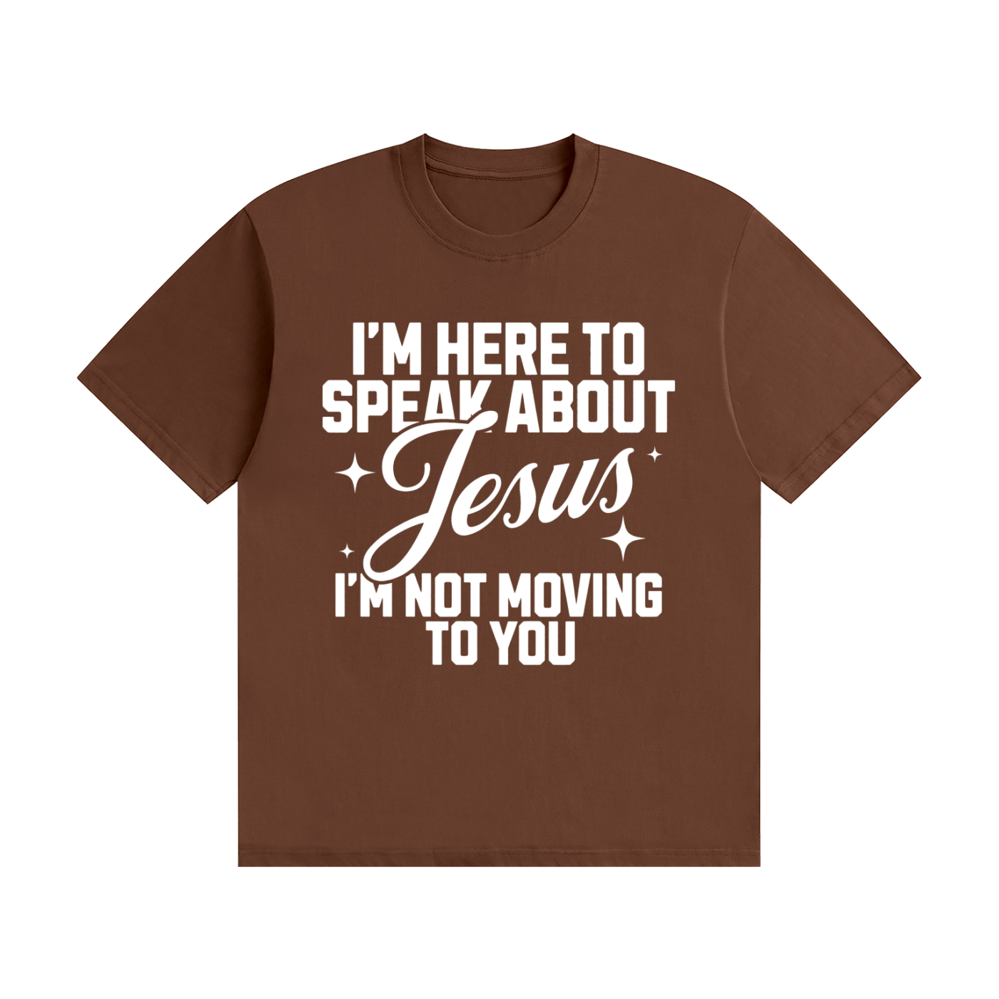 I'm Not Moving To You Tee